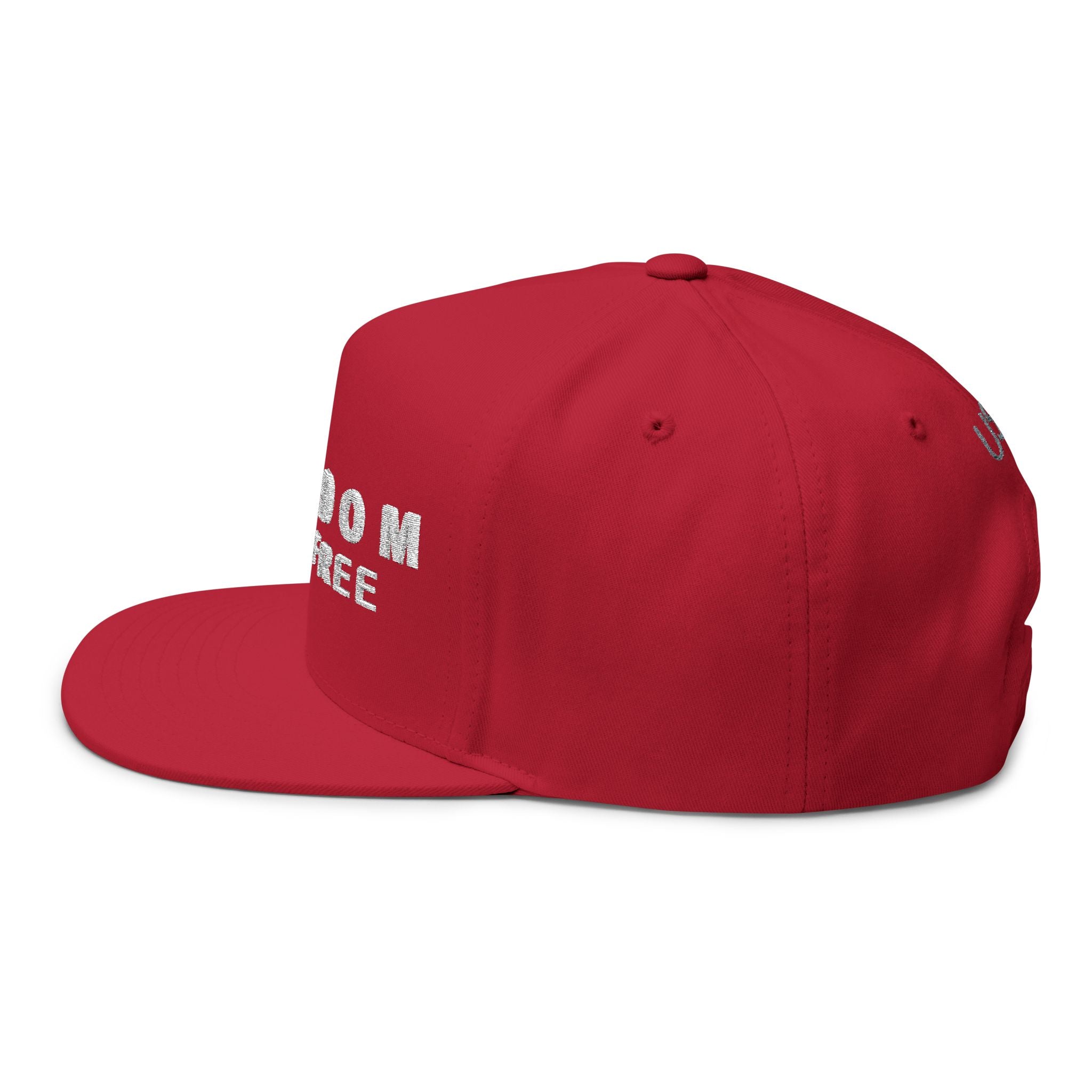 Freedom Isn't Free Flat Bill Cap | Custom Embroidery