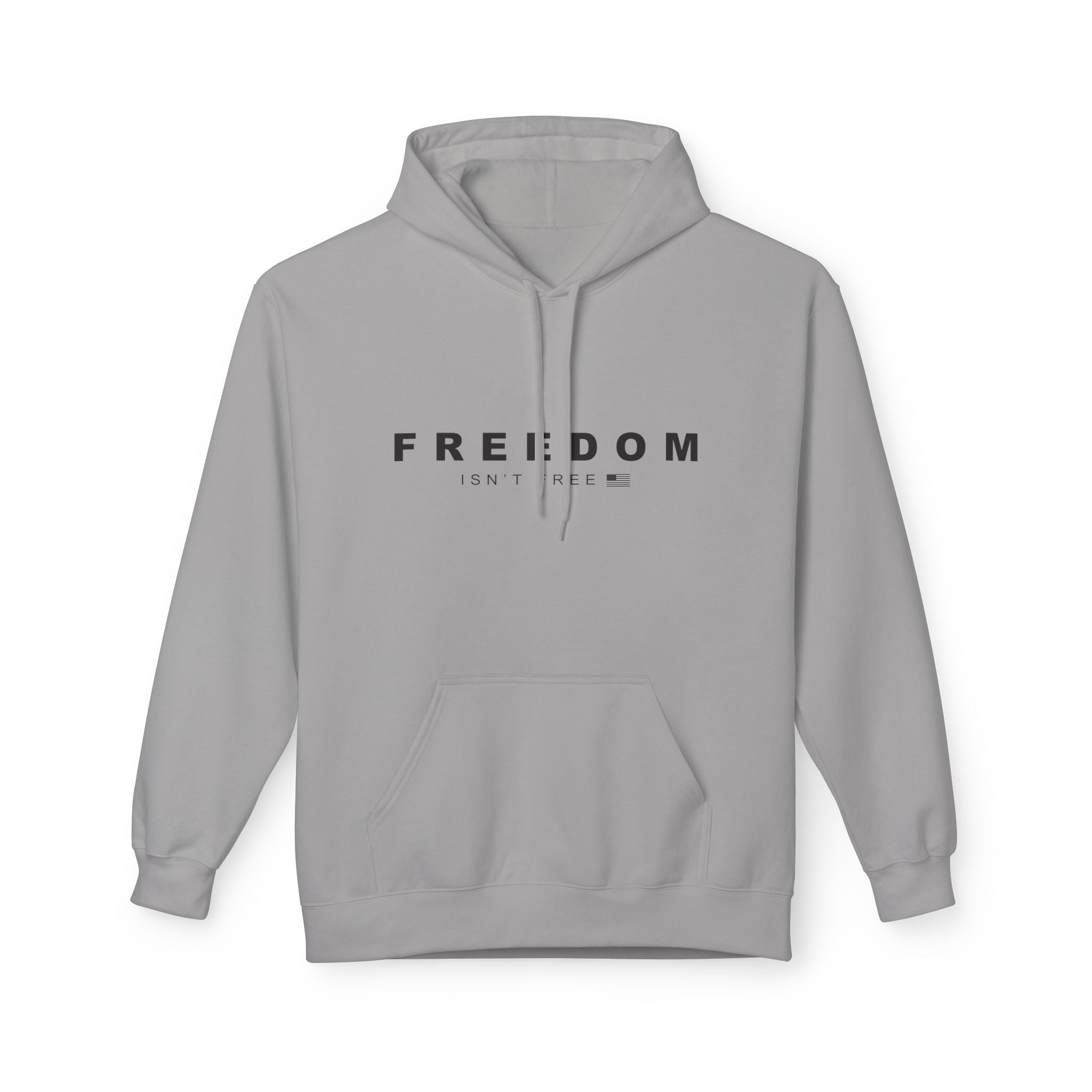 Freedom Isn't Free Fleece Hoodie - Cozy Unisex Pullover.