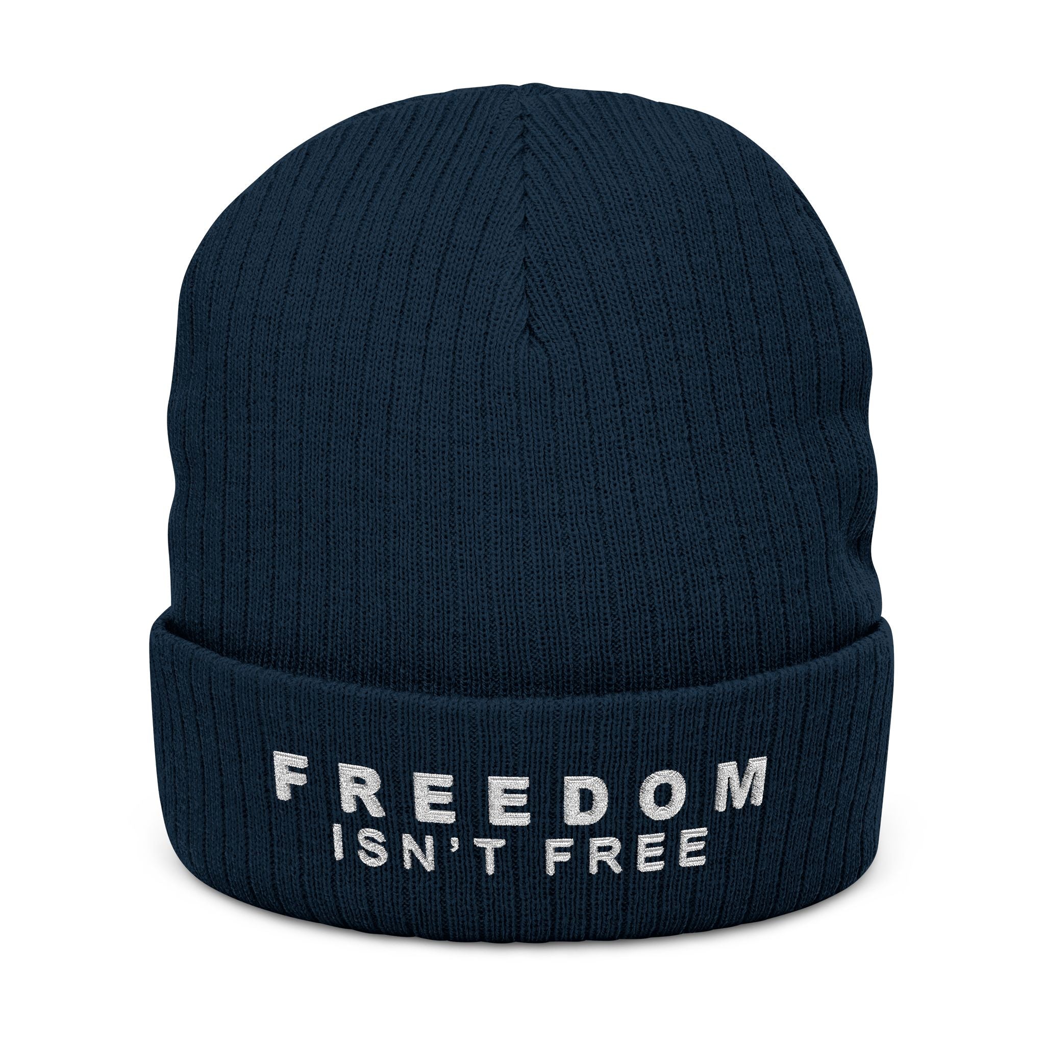 Freedom Isn't Free Unisex Ribbed Knit Beanie: Dark colors.