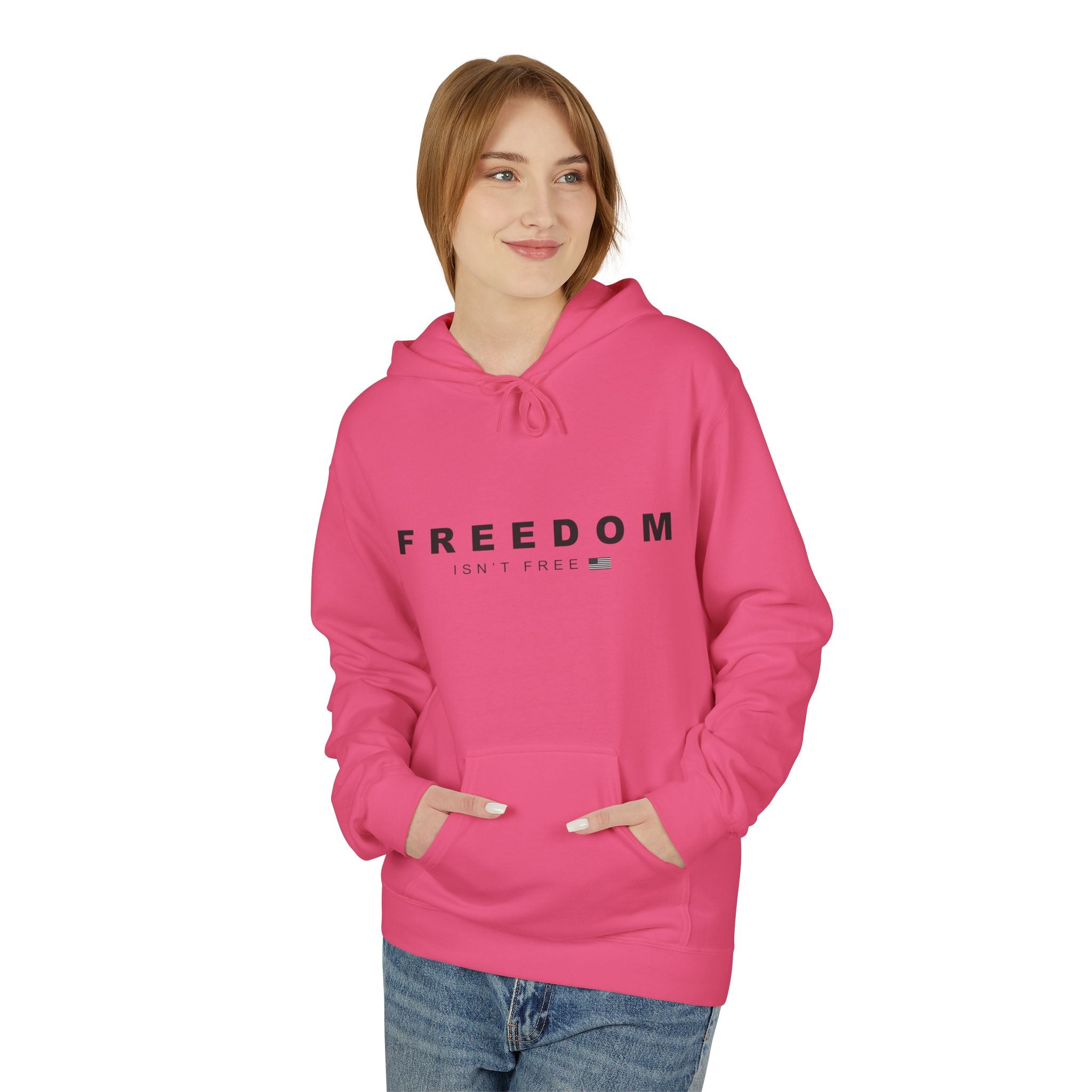 Freedom Isn't Free Fleece Hoodie - Cozy Unisex Pullover.