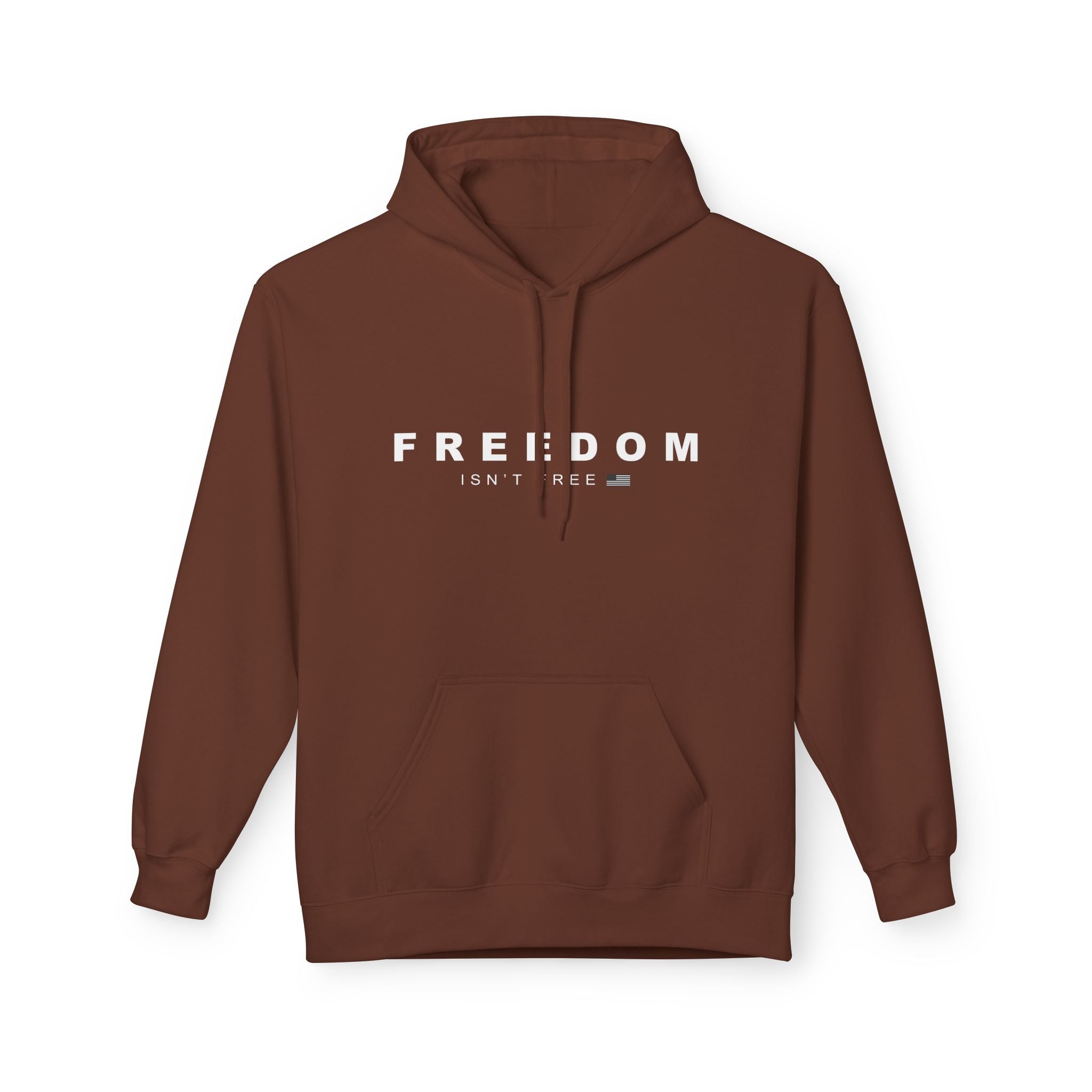 Freedom Isn't Free Fleece Hoodie - Cozy Unisex Pullover.