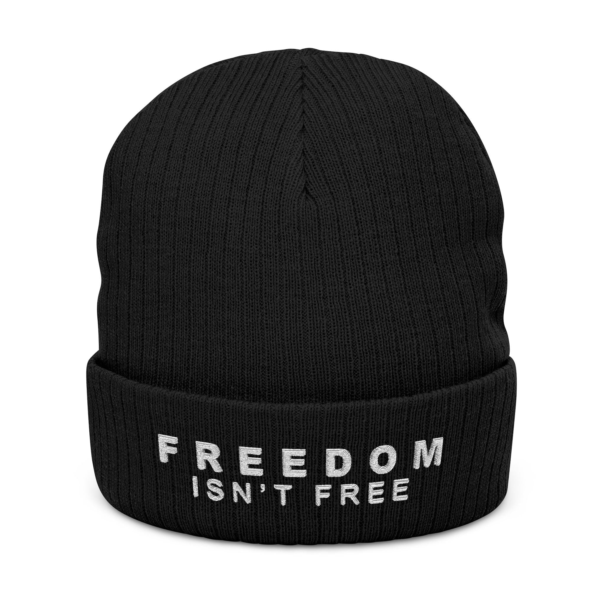 Freedom Isn't Free Unisex Ribbed Knit Beanie: Dark colors.