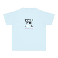 "Keep The Girl | Build The Woman" Short Sleeve Youth Tee