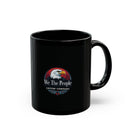We The People Coffee Co. Ceramic Mug in black: 11oz & 15oz sizes