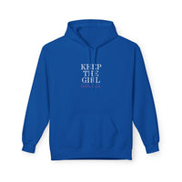 "Keep The Girl | Become The Woman" Fleece Hoodie - Cozy Pullover.