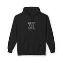 "Keep The Girl | Become The Woman" Fleece Hoodie - Cozy Pullover.