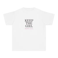 "Keep The Girl | Build The Woman" Short Sleeve Youth Tee