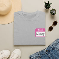 Hello Mommy Graphic T-Shirt