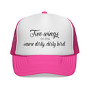 Trucker Cap: "Two wings on the same dirty, dirty bird" Everyday Style.