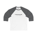 Freedom Isn't Free Unisex 3/4 Sleeve Baseball Tee