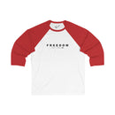 Freedom Isn't Free Unisex 3/4 Sleeve Baseball Tee