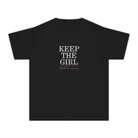 "Keep The Girl | Build The Woman" Short Sleeve Youth Tee