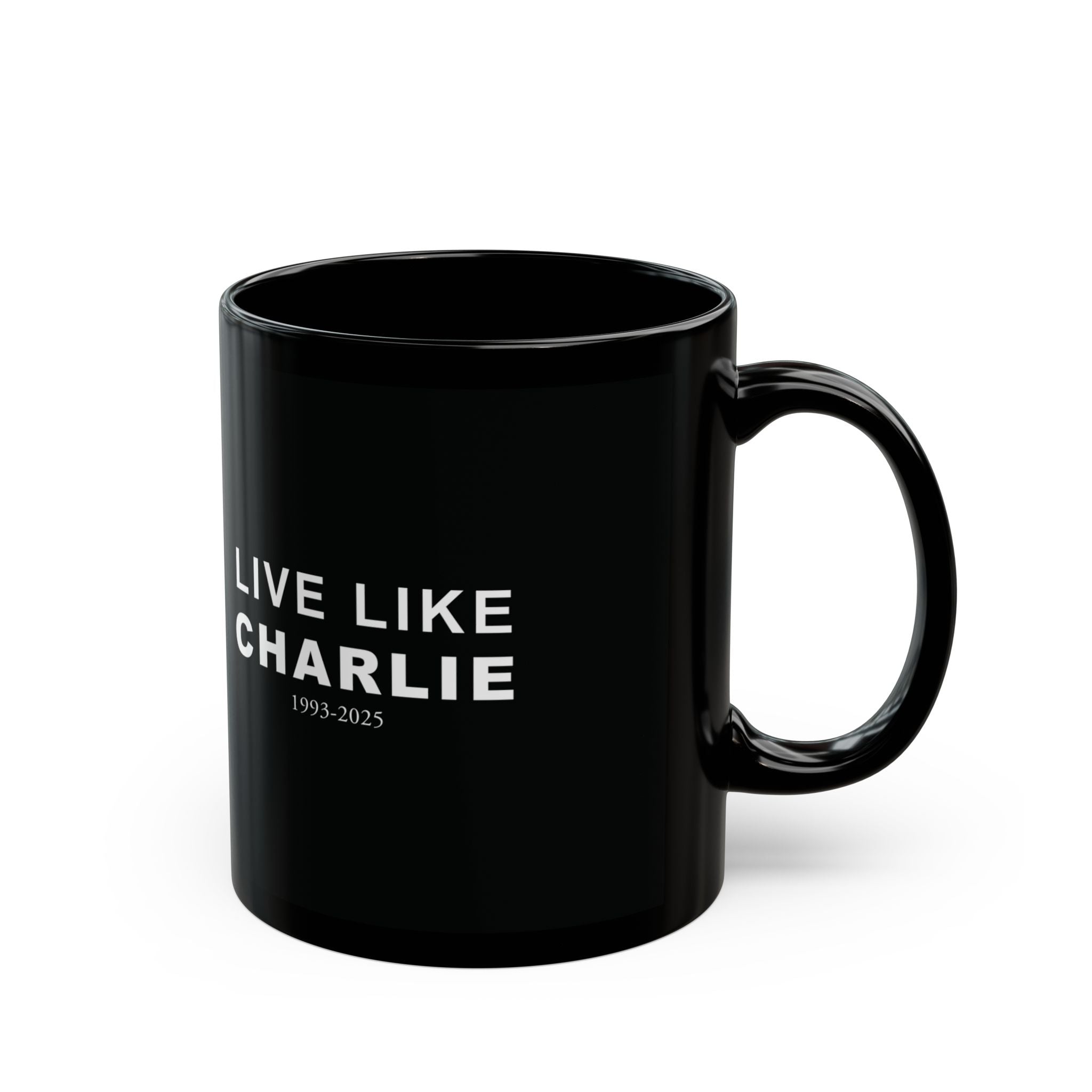 Live Like Charlie Ceramic Mug in black: 11oz & 15oz sizes