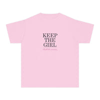 "Keep The Girl | Build The Woman" Short Sleeve Youth Tee