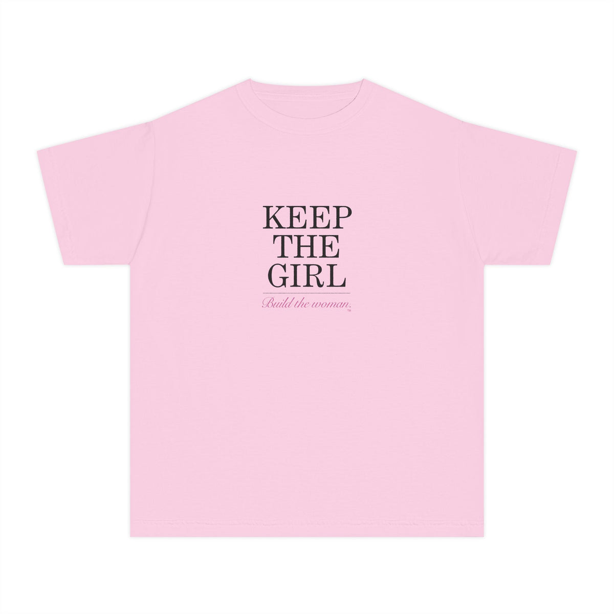 "Keep The Girl | Build The Woman" Short Sleeve Youth Tee