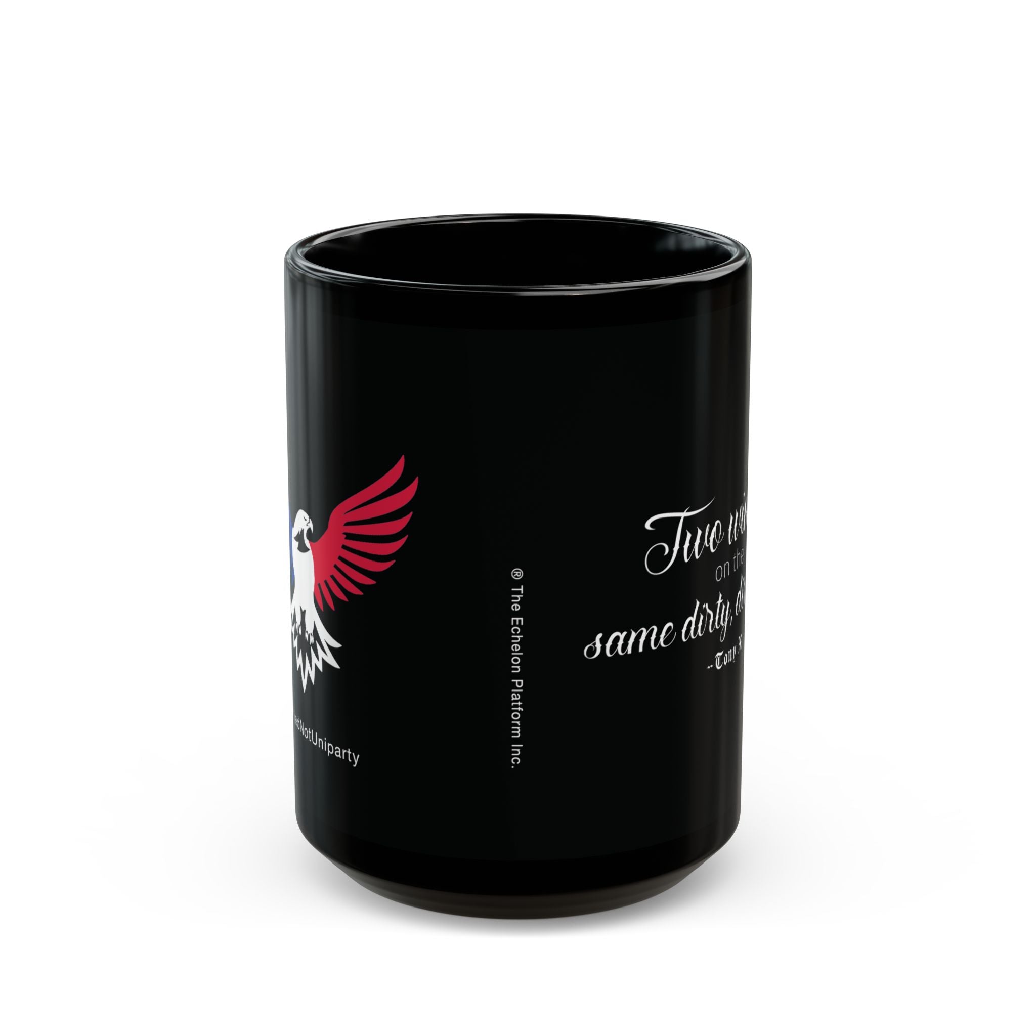 "Two wings on the same dirty, dirty bird" Ceramic Mug in black: 11oz & 15oz sizes