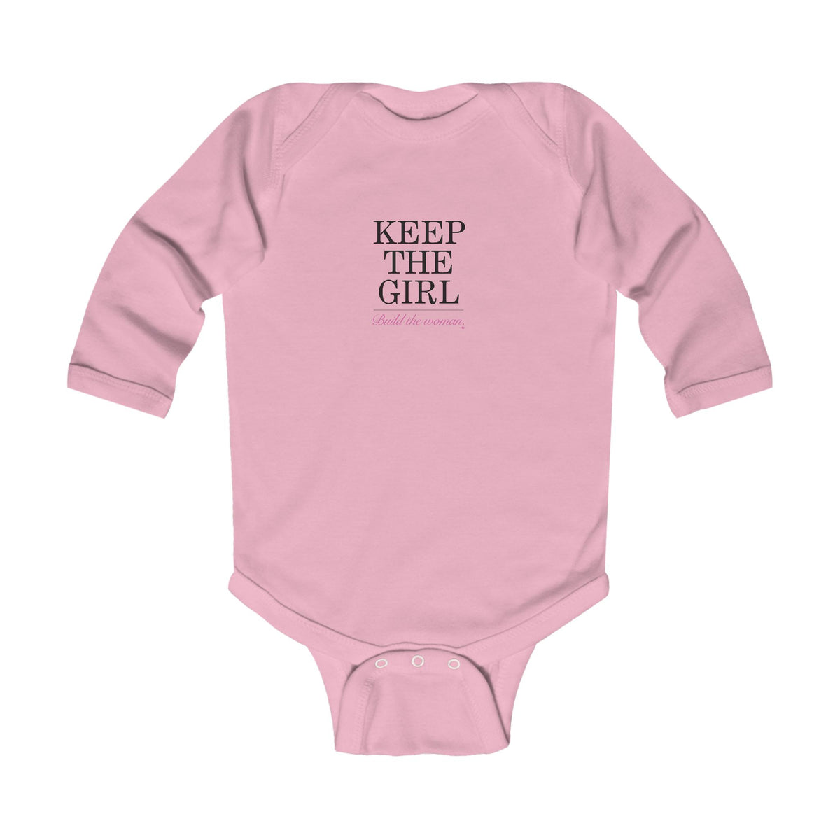 "Keep the Girl" Infant Long Sleeve Bodysuit