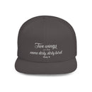 "Two wings on the same dirty, dirty bird" Flat Bill Snapback Hat.