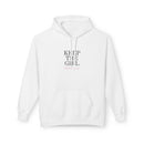 "Keep The Girl | Become The Woman" Fleece Hoodie - Cozy Pullover.