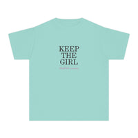 "Keep The Girl | Build The Woman" Short Sleeve Youth Tee