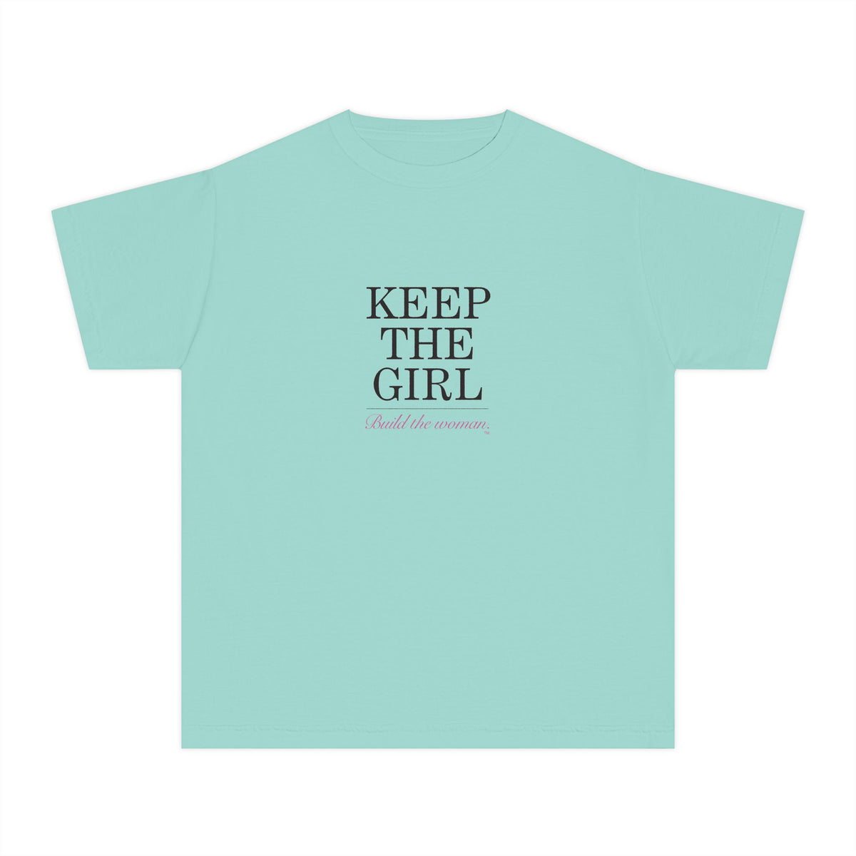 "Keep The Girl | Build The Woman" Short Sleeve Youth Tee