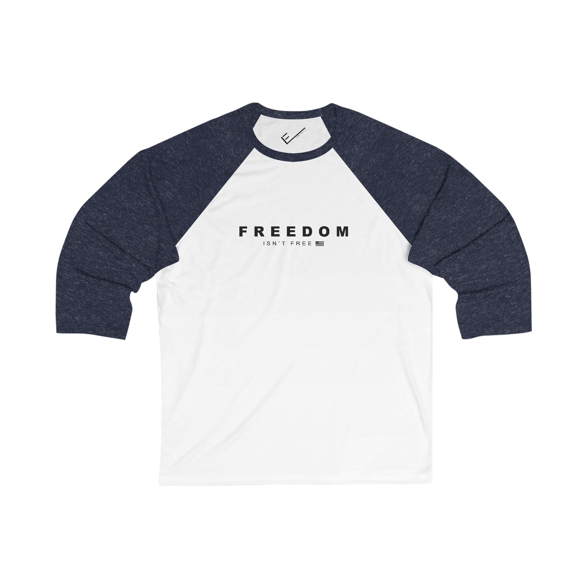 Freedom Isn't Free Unisex 3/4 Sleeve Baseball Tee